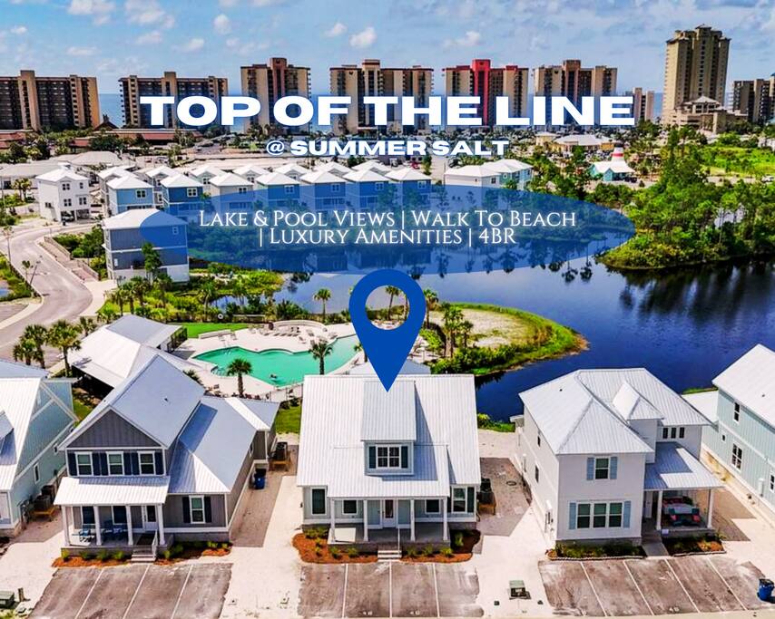 "Top Of The Line @ Summer Salt" | Lake Views*Steps To Pool*Walk To Beach*Luxury 4BR Home