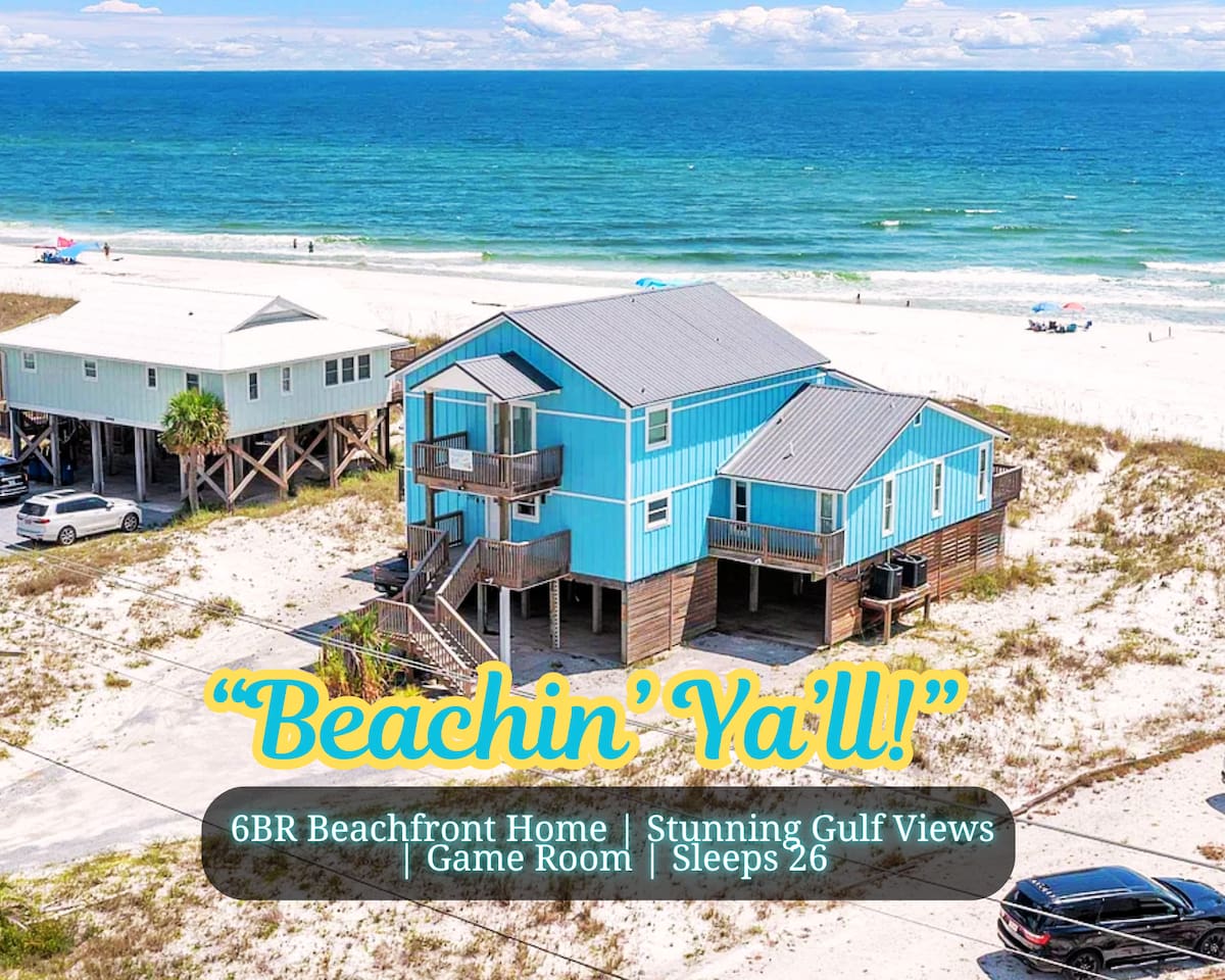 "Beachin' Ya'll!" | 6BR Beachfront House | Unobstructed Gulf Views | Game Room | Sleeps 26