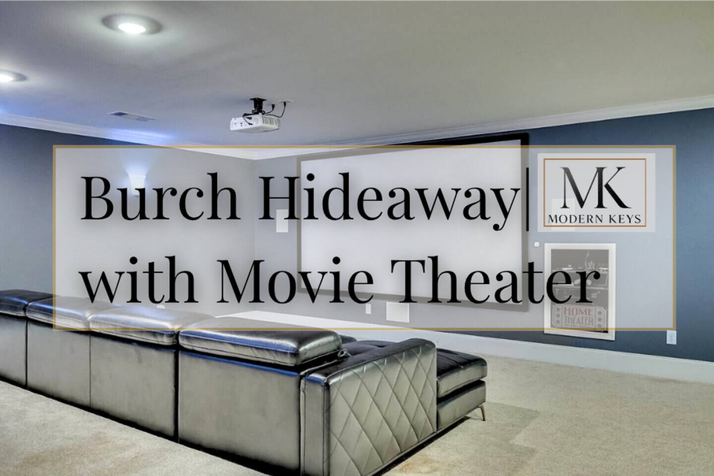 <| Burch Hideaway |>