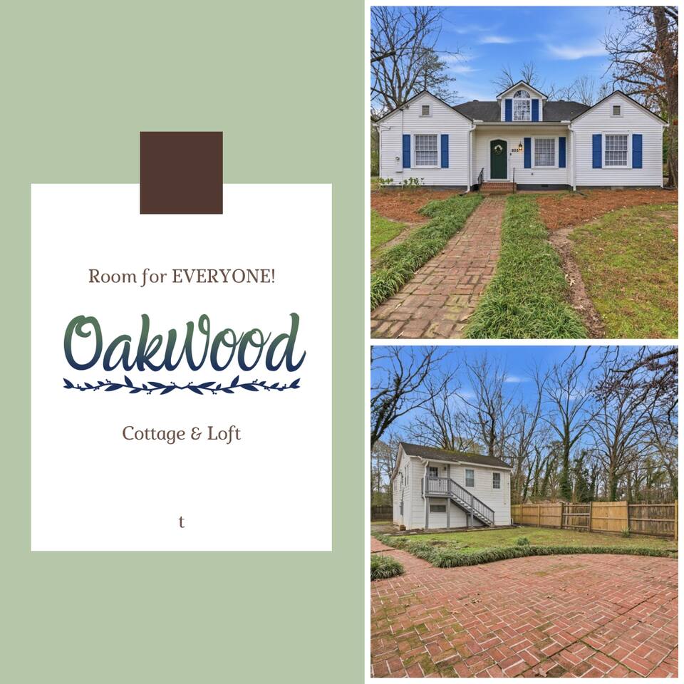 Oakwood Cottage & Loft 5BD-3BA Sleeps 12