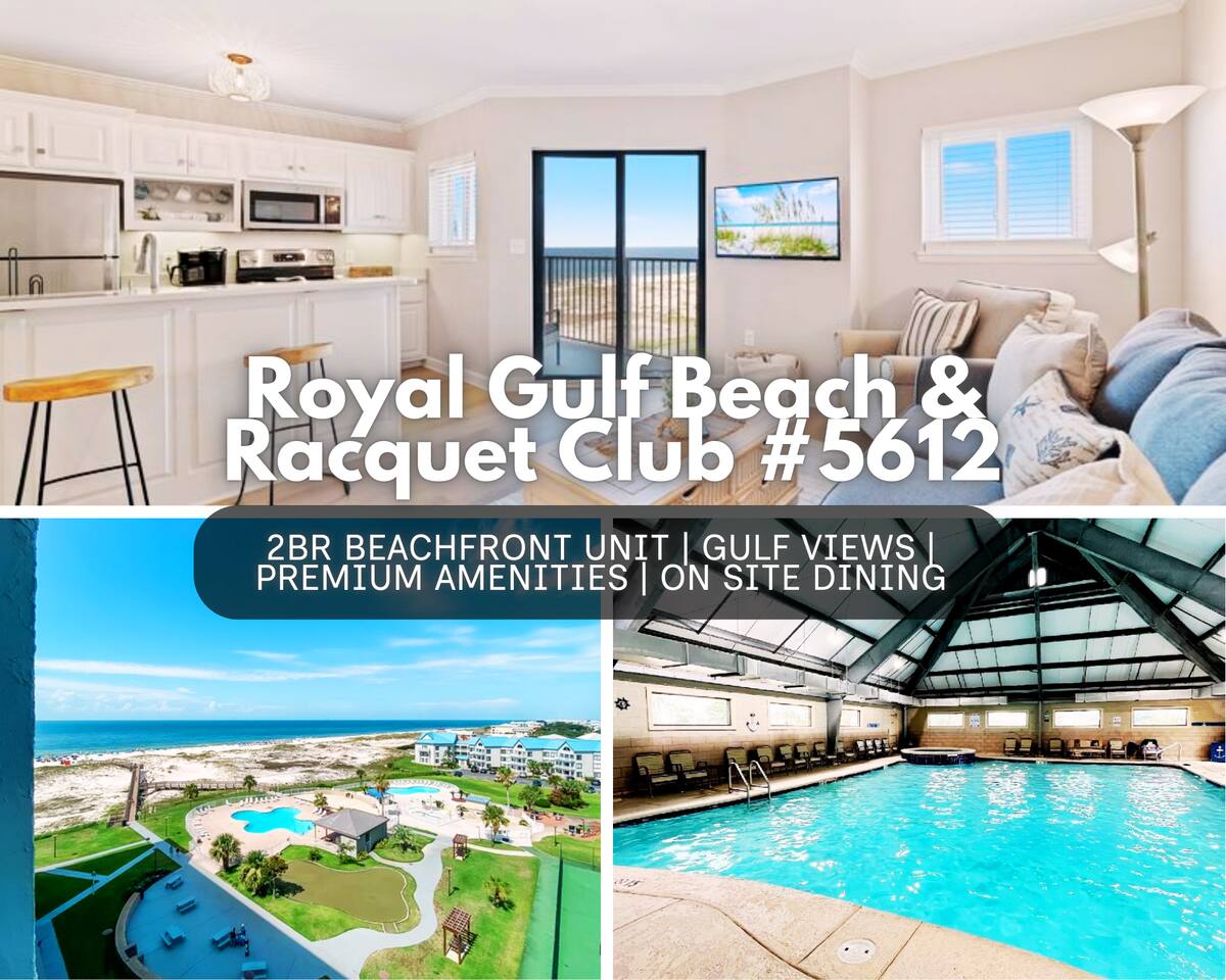 "Royal Gulf Beach & Racquet Club #5612" | Beachfront 2BR | Indoor/Outdoor Pools + Hot Tub | Amenities Galore | On Site Dining | Sleeps 6