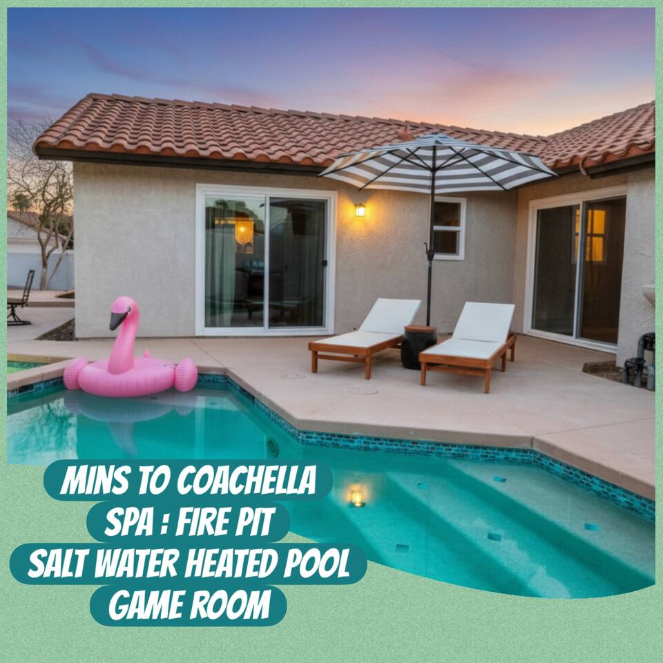 CasaLuzia~ Coachella•IndianWells•SaltPool•Spa•Game