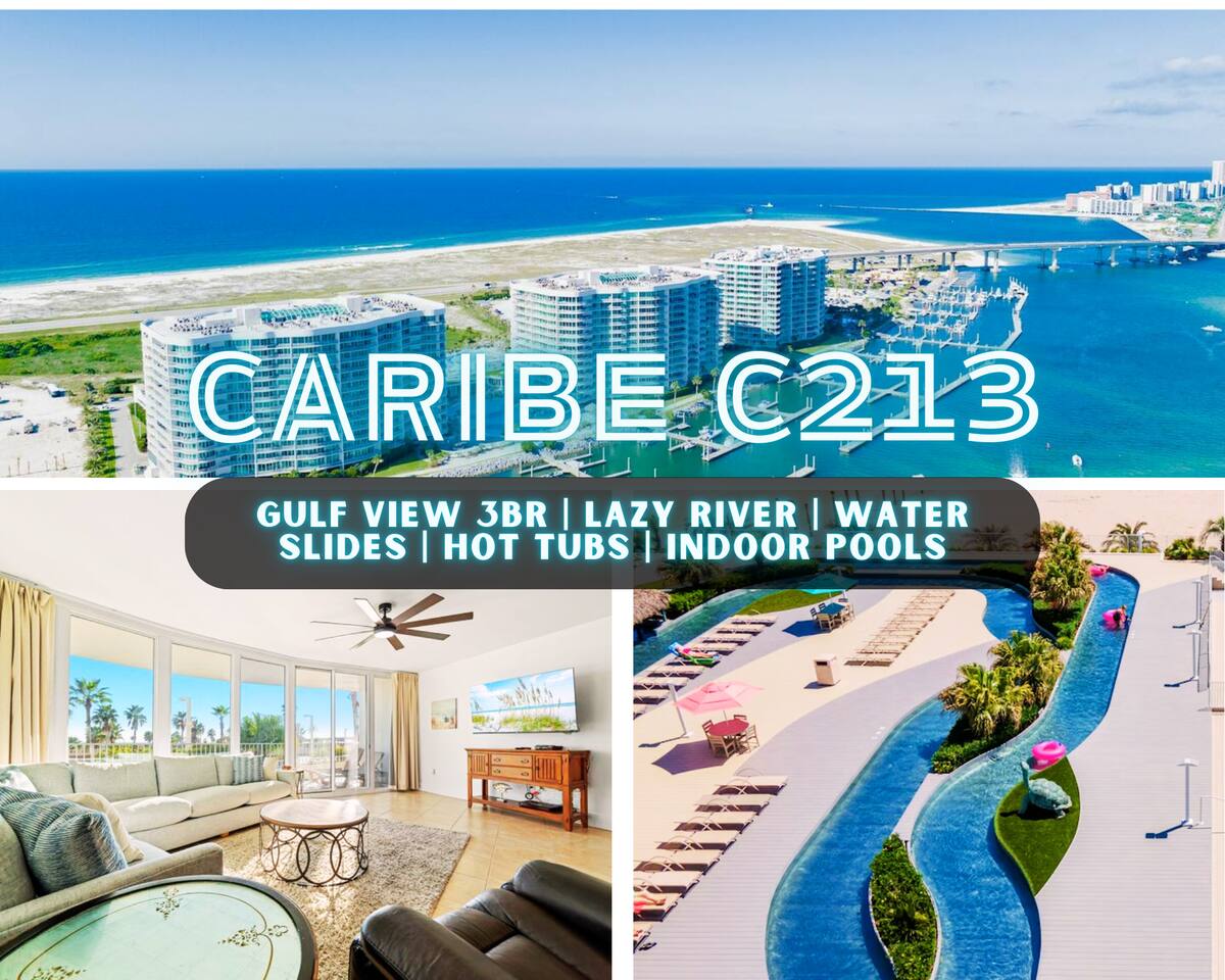 "Caribe #C213" | 3BR Gulf View Condo*Unmatched Amenities*Lazy River*Outdoor Pools*Hot Tub*Boat Slip*Beach Trolley*Cabanas*On Site Restaurants