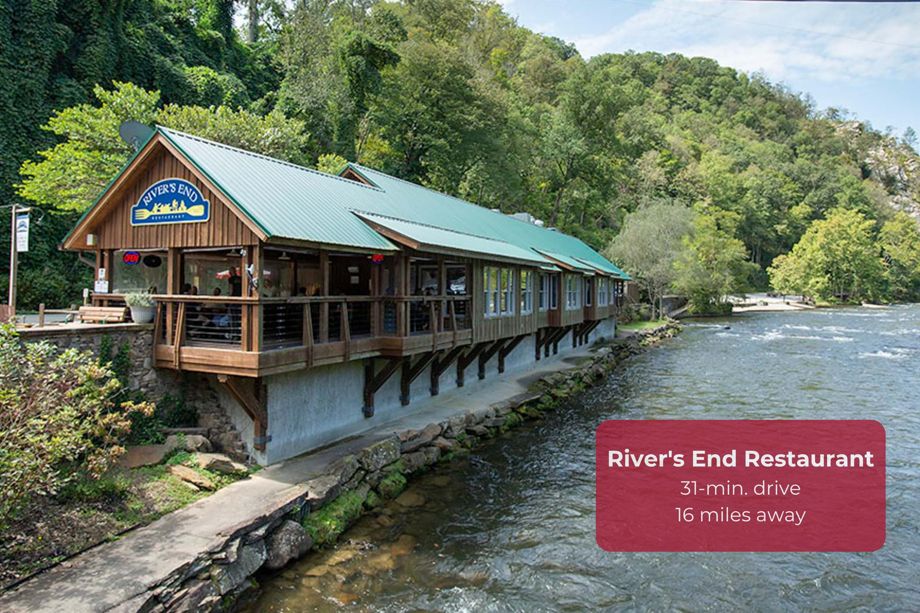 Scenic riverside dining just 16 miles away