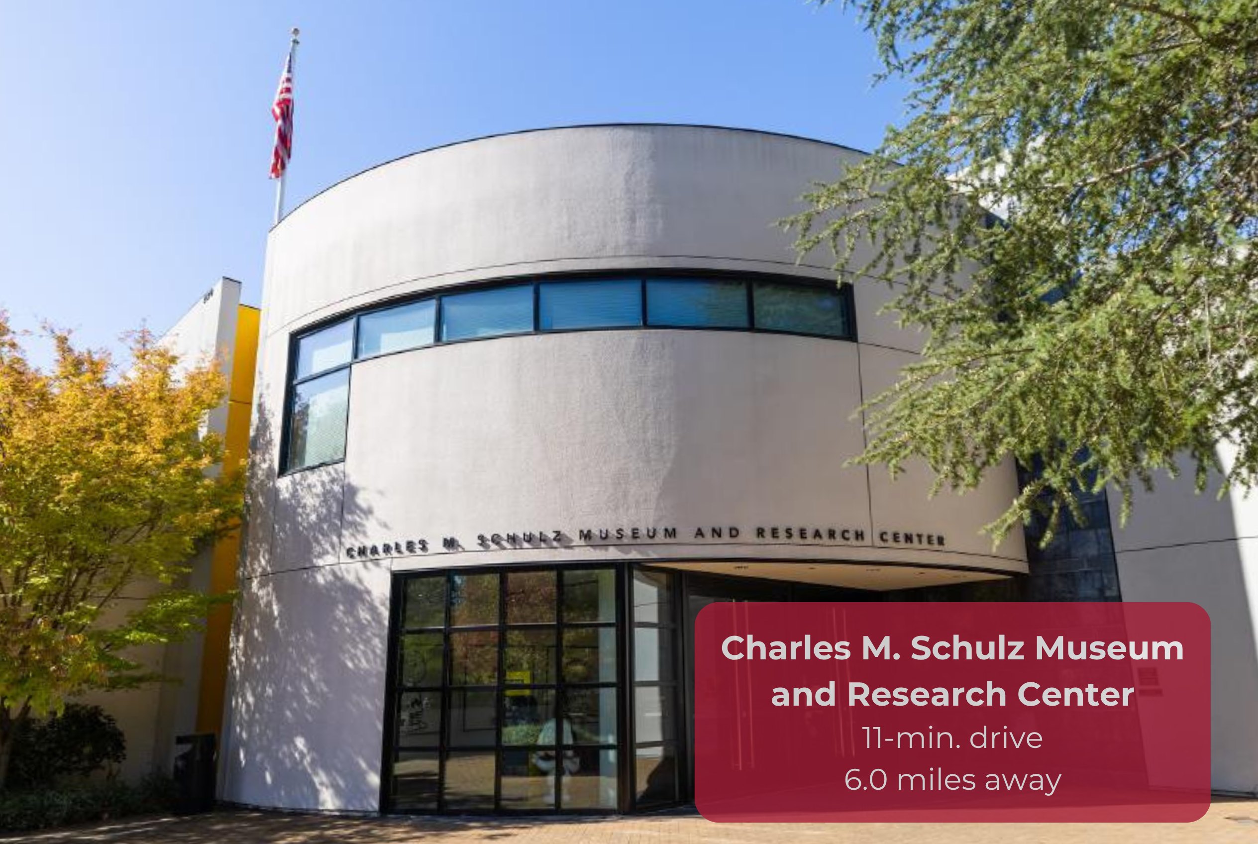 Near Charles M. Schulz Museum—just 11 minutes away for a fun local outing