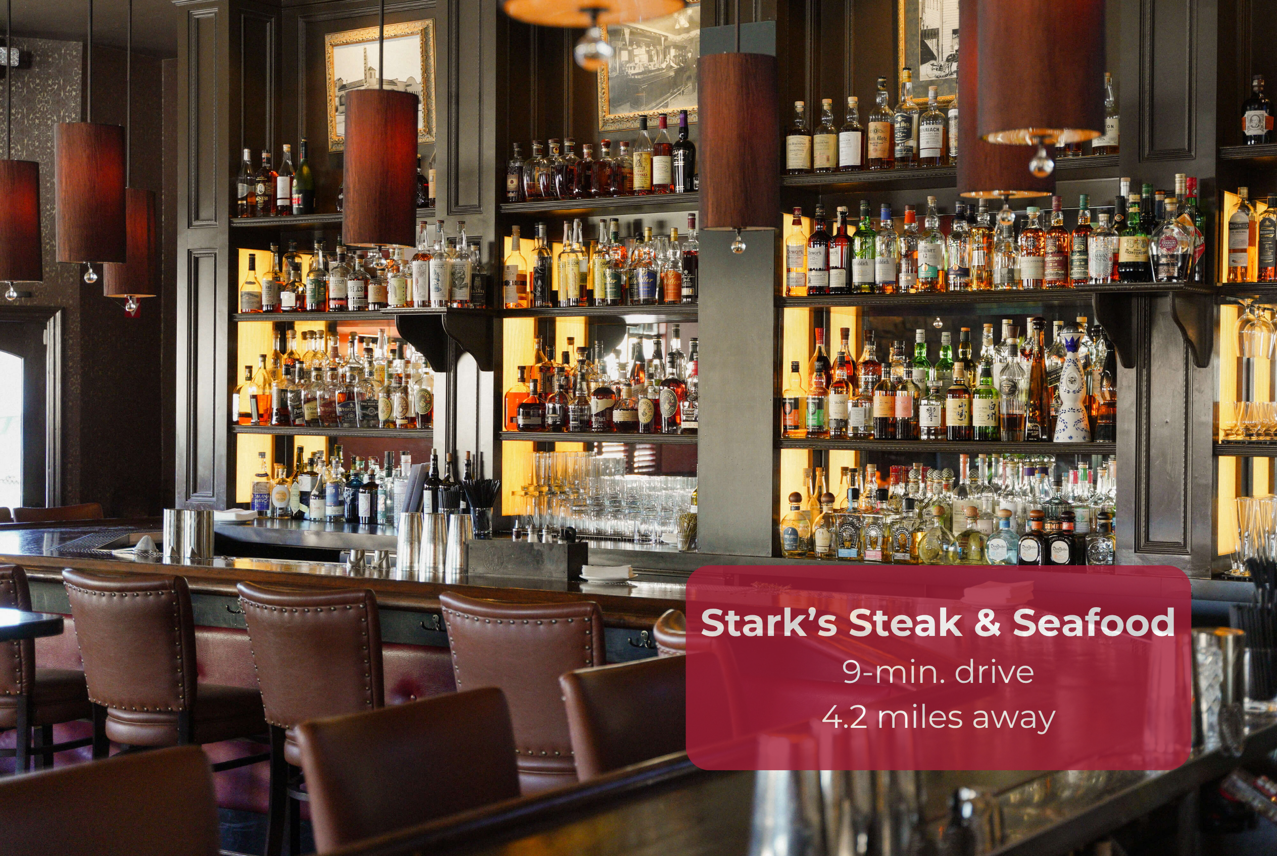 Upscale steakhouse bar just 9 minutes away for cocktails and fine dining